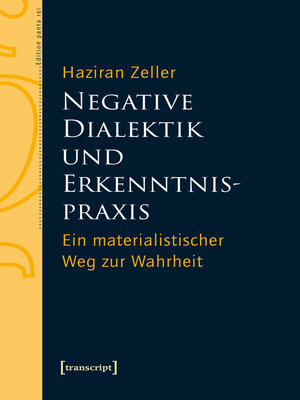cover image of Negative Dialektik und Erkenntnispraxis